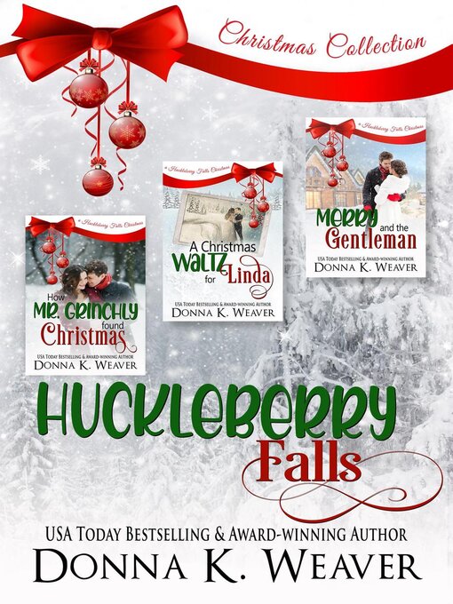 Title details for Huckleberry Falls Christmas Collection by Donna K. Weaver - Available